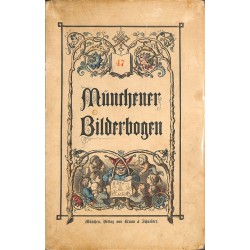 ABAO 1800-1899 Munchener Bilderbogen 47