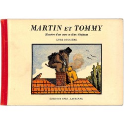ABAO Enfantina Martin et Tommy. Histoire d'un ours et d'un éléphant. Livre deuxième.