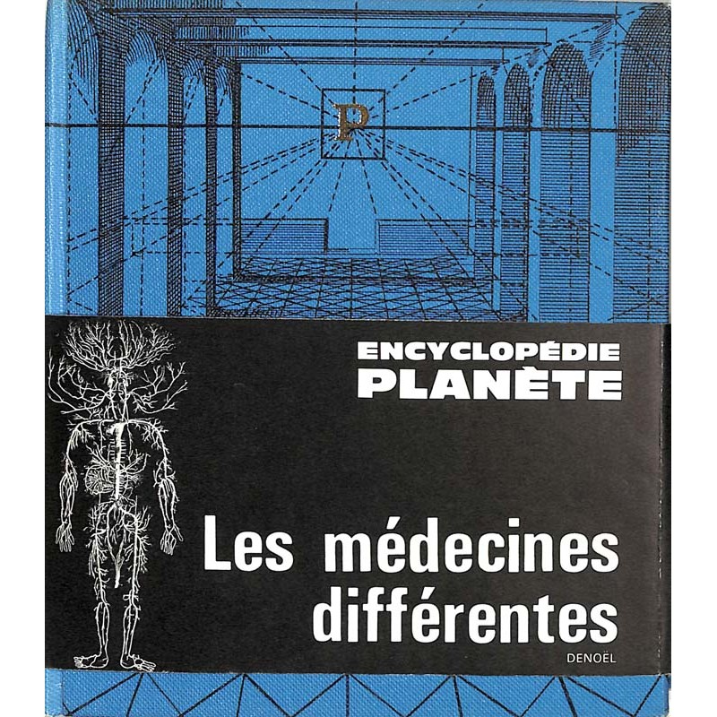 ABAO Sciences & technologies [Encyclopédie Planète] Les Médecines différentes.