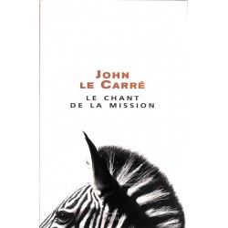 ABAO Romans Le Carré (John) - La Chant de la mission.