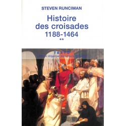 ABAO Moyen Âge Runciman (Steven) - Histoire des croisades 1188-1464. Tome II.