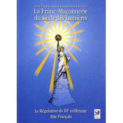 ABAO Franc-Maçonnerie Grand Chapitre Général du G.O. de France - La Franc-Maçonnerie du siècle des Lumières.