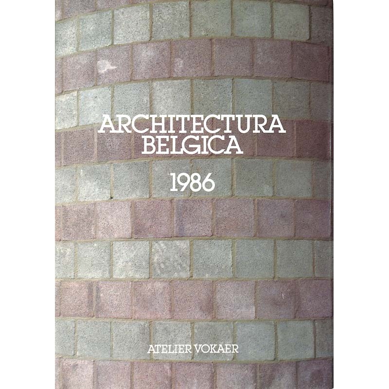 ABAO Arts [Architecture] Architectura Belgica 1986.