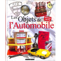 ABAO Collections [Automobile] Victor (John) & Fraisse (Théo) - Les Objets de l'automobile.