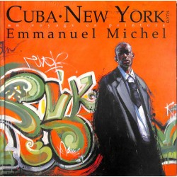 ABAO Arts [Peinture] Michel (Emmanuel) - Cuba - New York, un voyage en peinture.