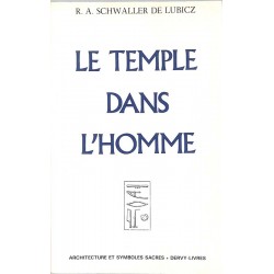 ABAO Franc-Maçonnerie Schwaller de Lubicz (R.A.) - Le Temple dans l'homme.