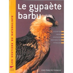 ABAO Sciences naturelles Terrasse (Jean-François) - Le Gypaète barbu.