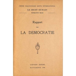 ABAO Franc-Maçonnerie Le Droit Humain - Rapport sur la démocratie.