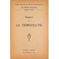 ABAO Franc-Maçonnerie Le Droit Humain - Rapport sur la démocratie.