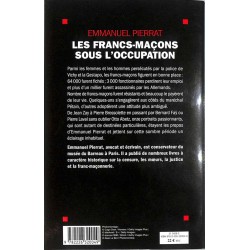 ABAO Franc-Maçonnerie Pierrat (Emmanuel) - Les Francs-Maçons sous l'occupation.