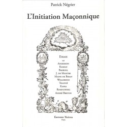 ABAO Franc-Maçonnerie Négrier (Patrick) - L'Initiation maçonnique.