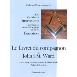 ABAO Franc-Maçonnerie Ward (John S.M.) - Le Livret du compagnon.