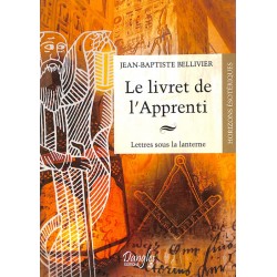 ABAO Franc-Maçonnerie Bellivier (Jean-Baptiste) - Le Livret de l'apprenti.