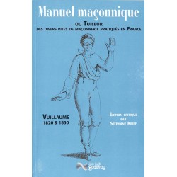 ABAO Franc-Maçonnerie Manuel Maçonnique ou Tuileur des divers rites de maçonnerie pratiqués en France.