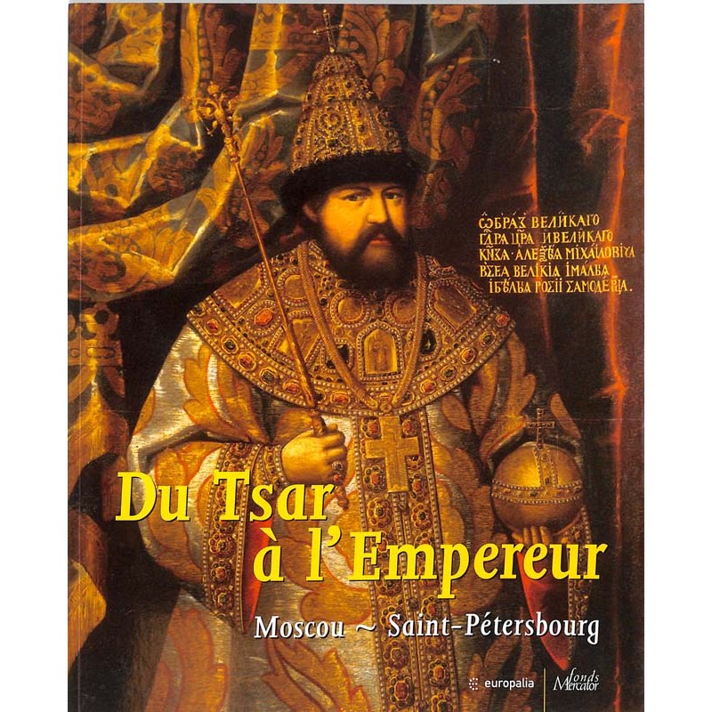 ABAO Histoire [Russie] Du Tsar à l'Empereur.