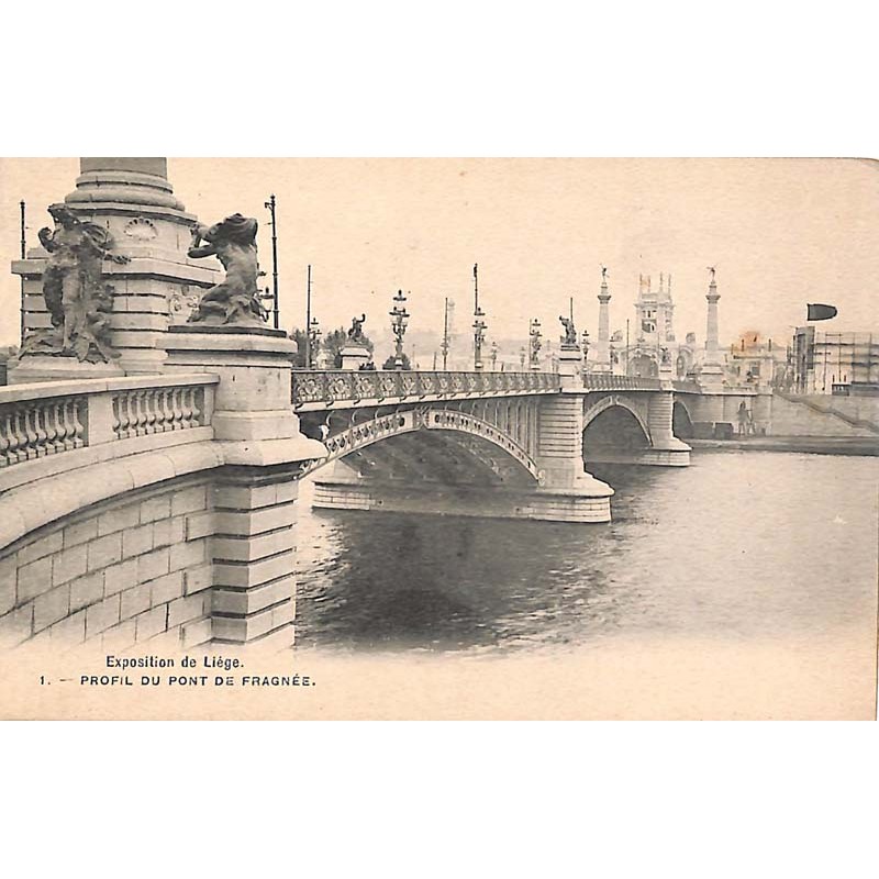 ABAO Liège Liège - Exposition de Liège. Profil du pont de Fragnée.