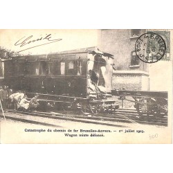 ABAO Bruxelles Schaerbeek - Catastrophe du chemin de fer Bruxelles-Anvers. 1er juillet 1903. Wagon mixte défoncé.