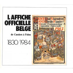 ABAO Peinture, gravure, dessin [Affiches] L'Affiche officielle belge de Cassiers à Folon 1830/1984.