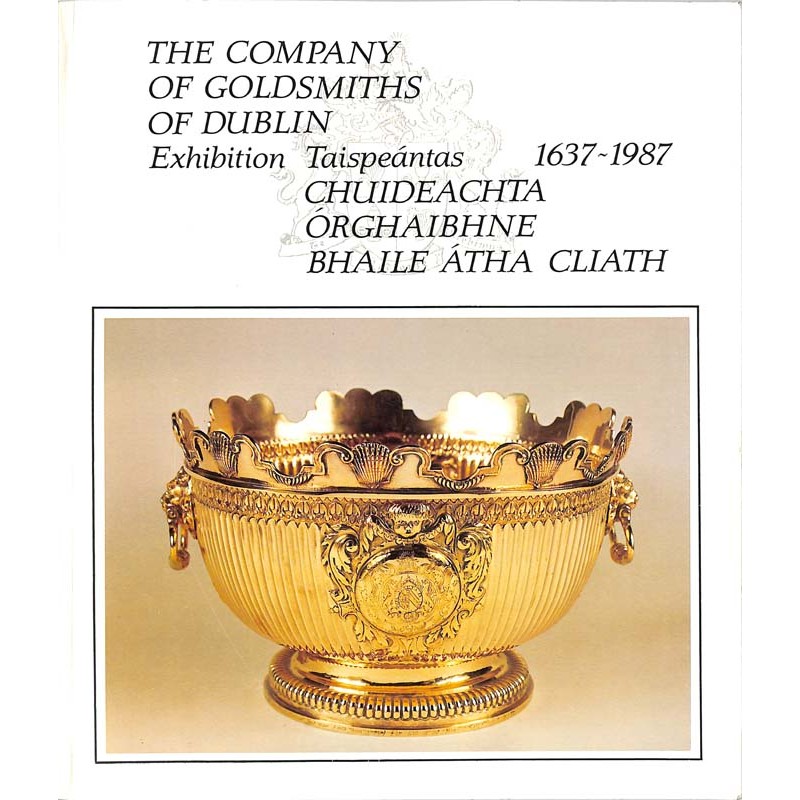 ABAO Collections [Orfèvrerie] The Company of Goldsmiths of Dublin.