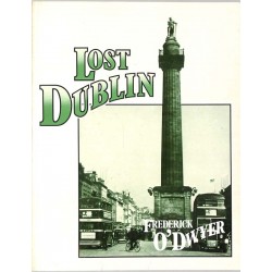 ABAO Histoire O'Dwyer (frederick) - Lost Dublin.