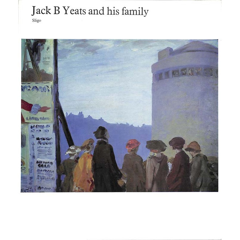 ABAO Peinture, gravure, dessin [Yeats (Jack B.)] Jack B Yeats and is family.