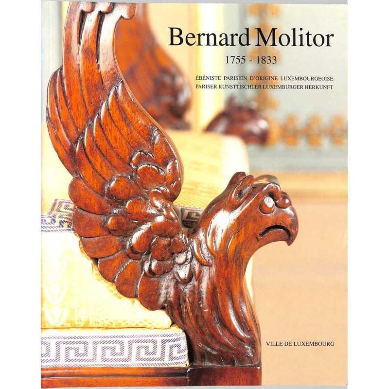 ABAO Arts de la construction [Ébénisterie] Bernard Molitor 1755-1833.