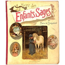 ABAO Enfantina Bosguérard (Marie de) - Le Livre des enfants sages.