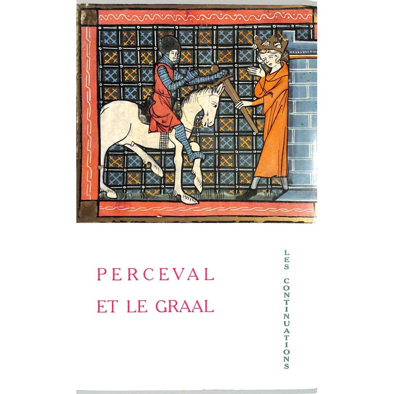 ABAO Essais Troyes (Chrétien de) - Le roman de Perceval ou le Conte du Graal.
