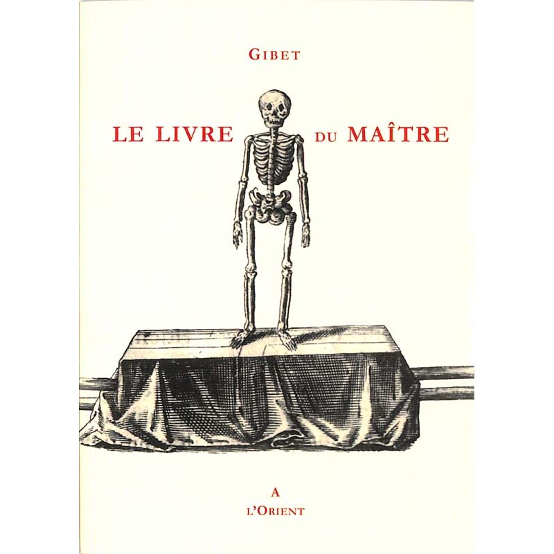 ABAO Franc-Maçonnerie Gibet - Le Livre du Maître.