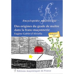 ABAO Franc-Maçonnerie Gobelet d'Alviella (Eugène) -Des origines du grade de Maître dans la franv-maçonnerie.
