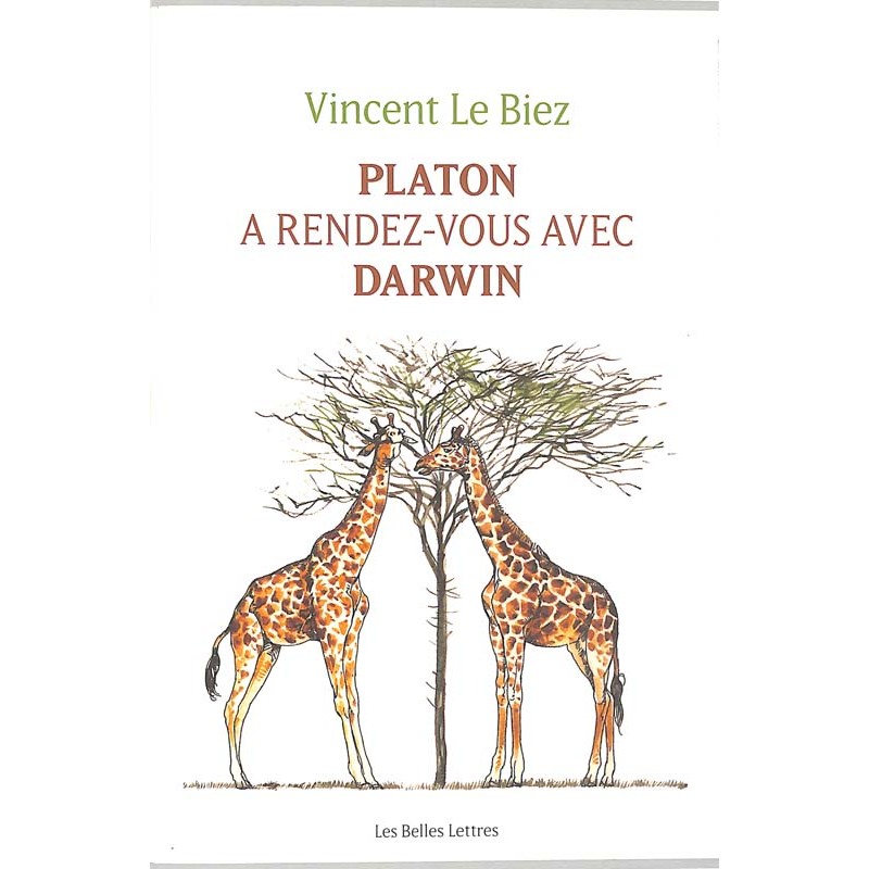ABAO Essais [Philosophie] Le Biez (V.) - Platon a rendez-vous avec Darwin.