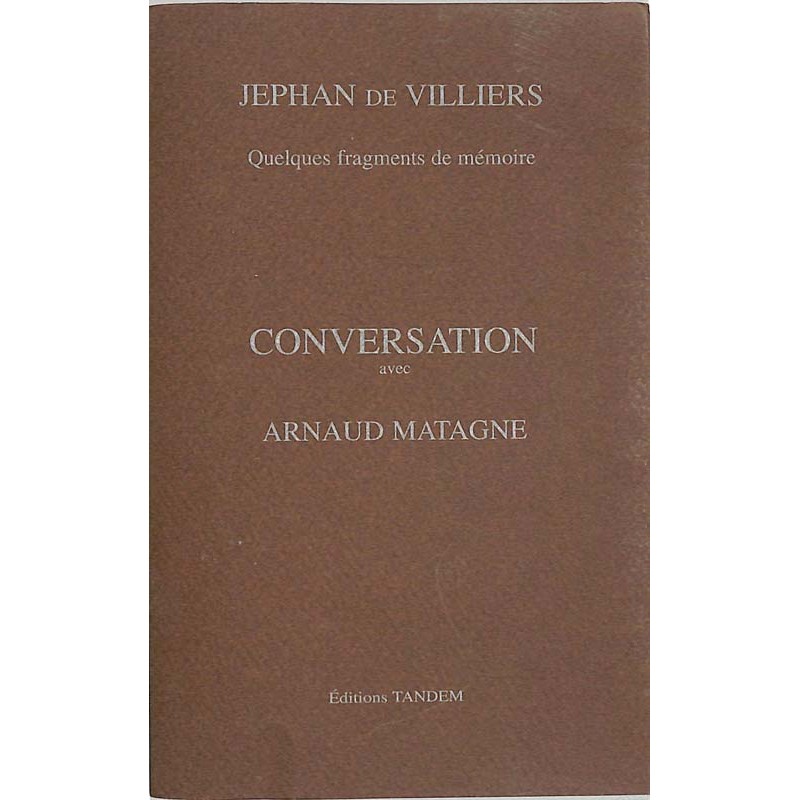 ABAO Essais Villiers (Jephan, de) - Conversation avec Arnaud Matagne.