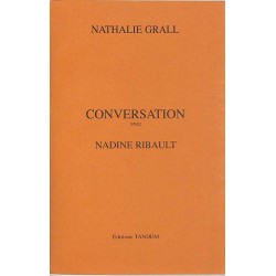 ABAO Essais Grall (Nathalie) - Conversation avec Nadine Ribault.