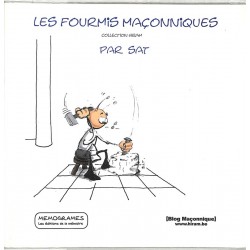 ABAO Franc-Maçonnerie Sat - Les Fourmis maçonniques.