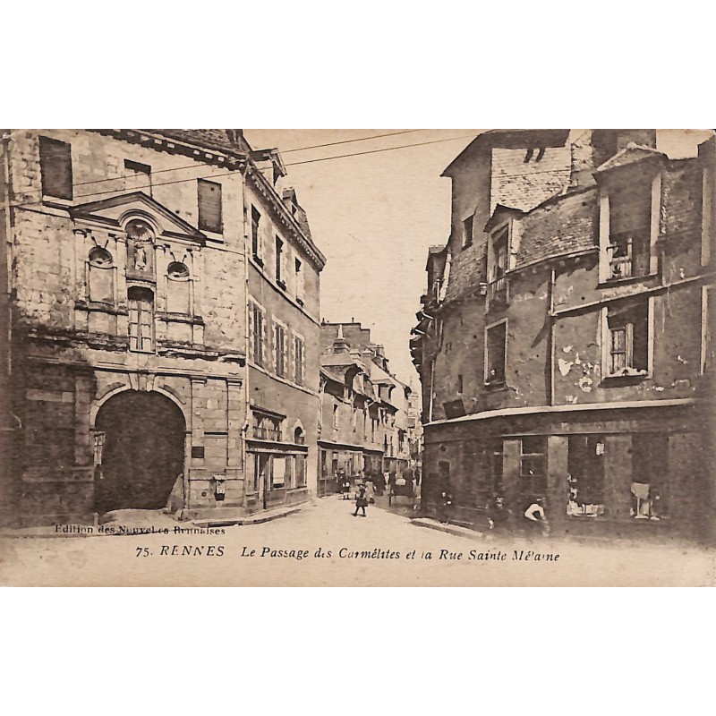 ABAO 35 - Ille-et-Vilaine [35] Rennes - Le Passage des Carmélites et la Rue Sainte Mélaine.
