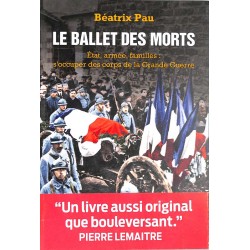 ABAO Histoire [Guerre 14-18] Pau (B.) - Le Ballet des morts.