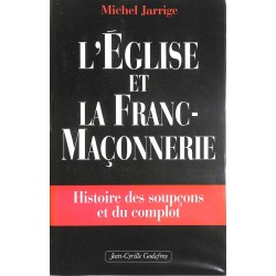 ABAO Franc-Maçonnerie Jarrige (M) - L'Eglise et la franc-maçonnerie.