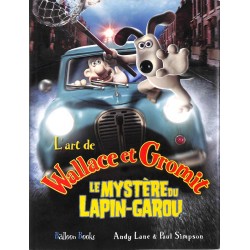 ABAO Arts [Animation] Lane (Andy) & Simpson (Paul) - L'Art de Wallace et Gromit.