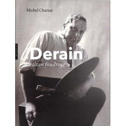 ABAO Arts [Derain (André)] Charzat (M.) - André Derain, le titan foudroyé.