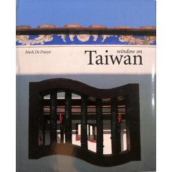ABAO Géographie & Voyages [Taiwan] De Fraeye (M.) - Window on Taiwan.