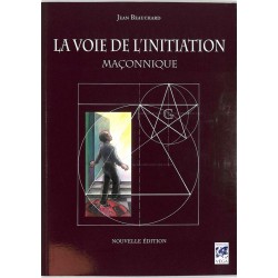 ABAO Franc-Maçonnerie Beauchard (J.) - La Voie de l'initiation maçonnique.
