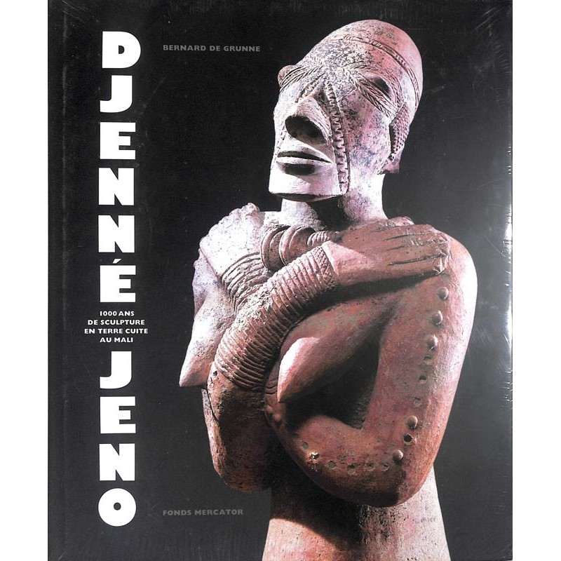 ABAO Arts premiers [Mali] De Grunne (B.) - Djenné Jeno.