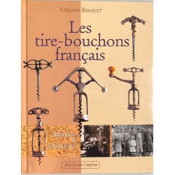 ABAO Essais [Collection] Bidault (G.) - Les Tire-bouchons français.