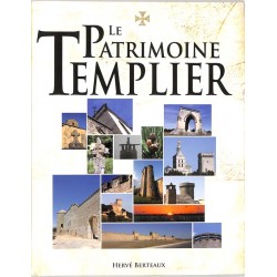 ABAO Arts [Architecture] Berteaux (H.) - Le Patrimoine templier.