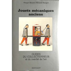 ABAO Collections [Ludophilie] Brauch (Margot) et Bangert (Albrecht) - Jouets mécaniques anciens.
