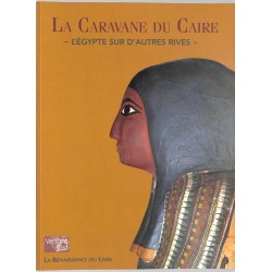ABAO Histoire [Egypte] Warmenbol (E) - La Caravane du Caire.