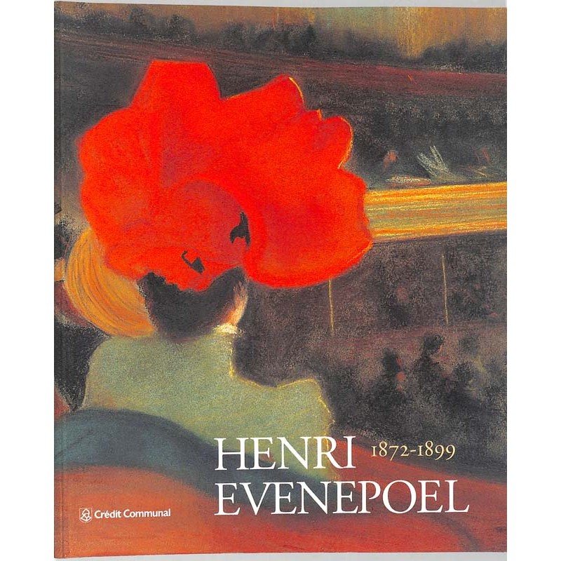 ABAO Peinture, gravure, dessin [Evenpoel (Henri)] Henri Evenpoel 1872-1899.