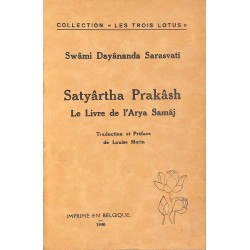 ABAO Philosophie & Spiritualité Sarasvati (Swami Dayananda) - Satyârtha Prakâsh.