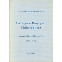 ABAO Métiers & arts appliqués Oriol (J.) & de Thier (H) - Les Belges au Kenya pour l'éclipse du siècle.