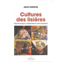 ABAO Essais Hurstel (J.) - Cultures des lisières.